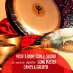 MEDITAZIONE CON IL SUONO AL MONASTERO BUDDISTA DI CISTERNA
